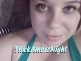 ThickAmberNight