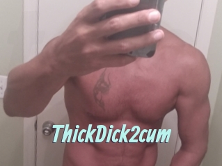 ThickDick2cum Ton Show