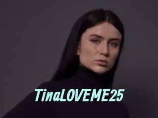 TinaLOVEME25