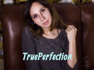TruePerfection