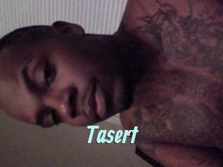 Tasert