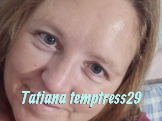 Tatiana_temptress29