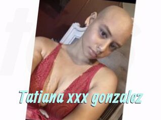tatiana_xxx_gonzalez Ton Show