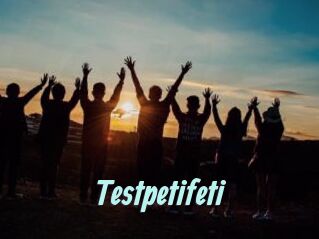 Testpetifeti