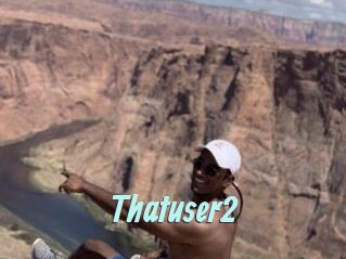 Thatuser2
