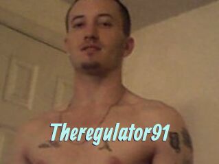Theregulator91