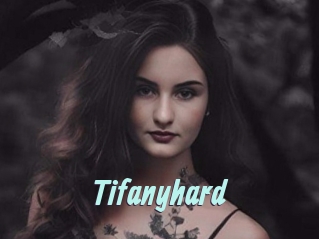 Tifanyhard