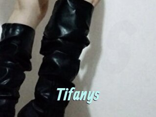 Tifanys