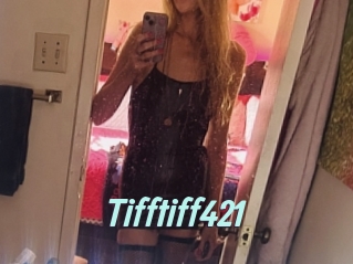 Tifftiff421