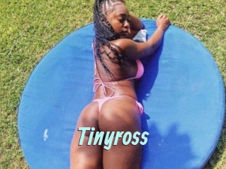 Tinyross