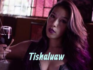 Tishaluaw