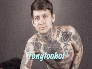 Tonytoohot