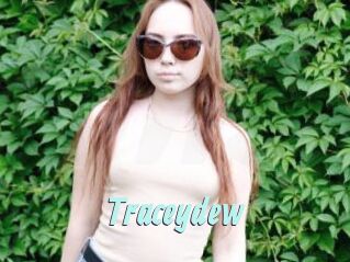 Traceydew