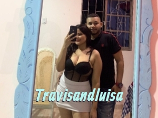 Travisandluisa
