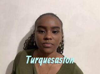 Turquesaston
