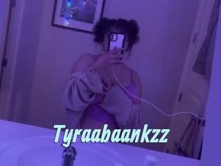 Tyraabaankzz