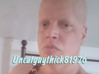 Uncutguythick81976