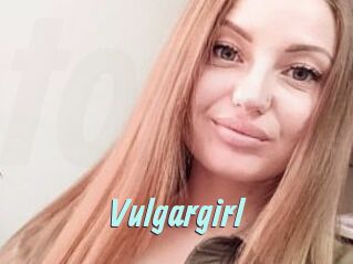 Vulgargirl