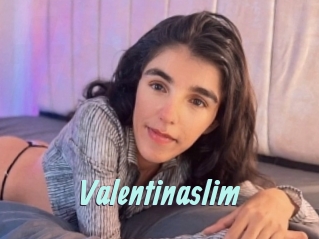 valentinaslim Ton Show