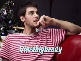 Vincebigbrody