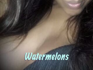Watermelons