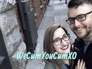 WeCumYouCumXO
