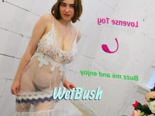 WetBush