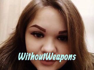 WithoutWeapons
