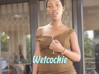 Wetcochie