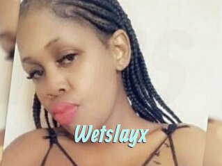 Wetslayx