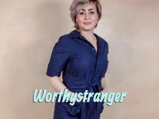 Worthystranger