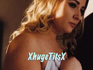 XhugeTitsX