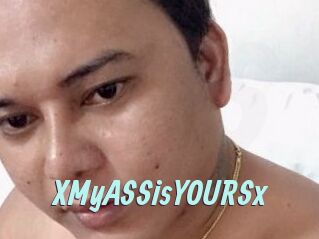 XMyASSisYOURSx