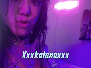 Xxxkatanaxxx