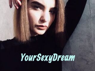 YourSexyDream