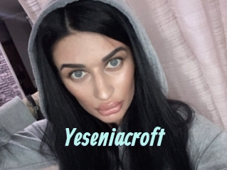 Yeseniacroft