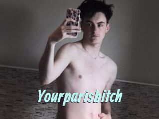Yourparisbitch
