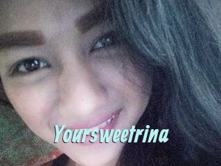 Yoursweetrina